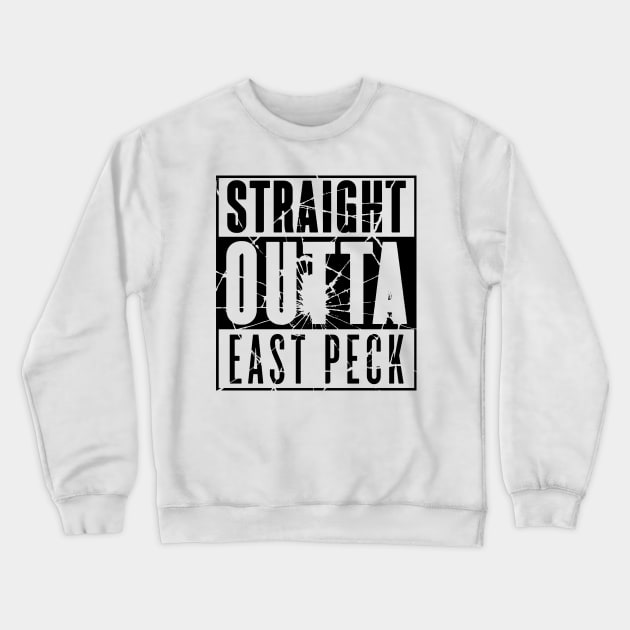 Straight Outta East Peck  (Black Shattered) Crewneck Sweatshirt by Roufxis